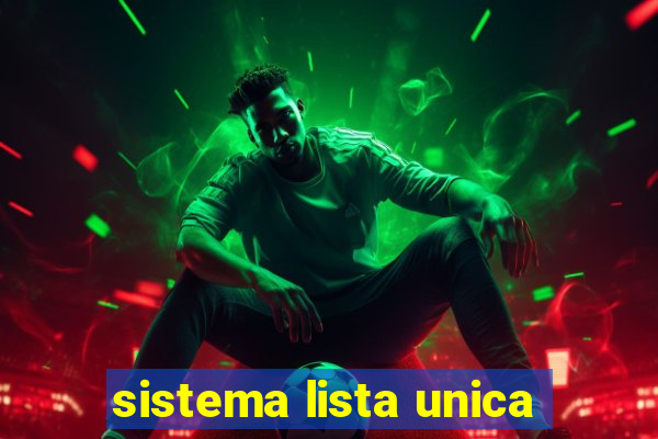 sistema lista unica